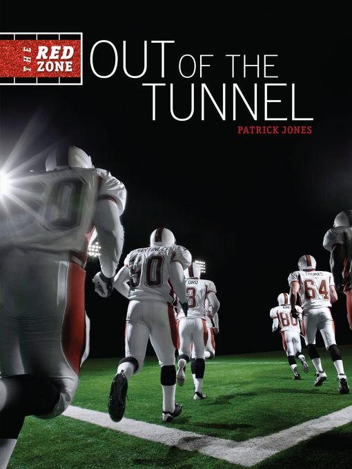 Title details for Out of the Tunnel by Patrick Jones - Available